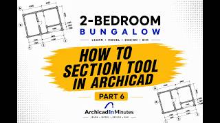 MODEL A 2 BEDROOM BUNGALOW IN ARCHICHAD I COMPLETE PROJECT TUTORIAL PART 6