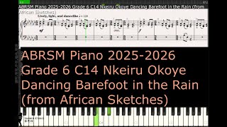 ABRSM Piano 2025 2026 Grade 6 C14 Nkeiru Okoye Dancing Barefoot in the Rain from African Sketches Wealth