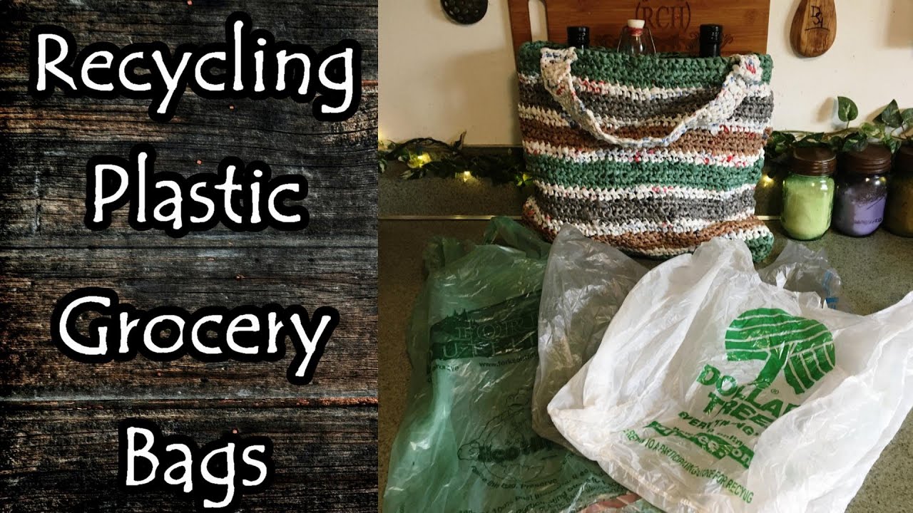 Recycling Plastic Grocery Bags YouTube