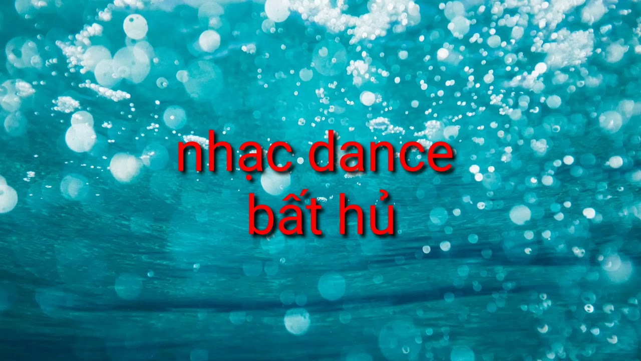 những bản nhạc dance bất hủ