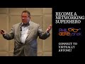 Become a networking superhero clip of a networking program by phil gerbyshak