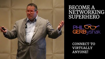 Become a Networking Superhero! Clip of a Networking Program by Phil Gerbyshak