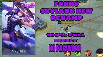FANNY SKYLARK NEW REVAMP SCRIPT IN ORIGINAL SERVER |NO PASSWORD| NO BAN+100% FULL EFFECT