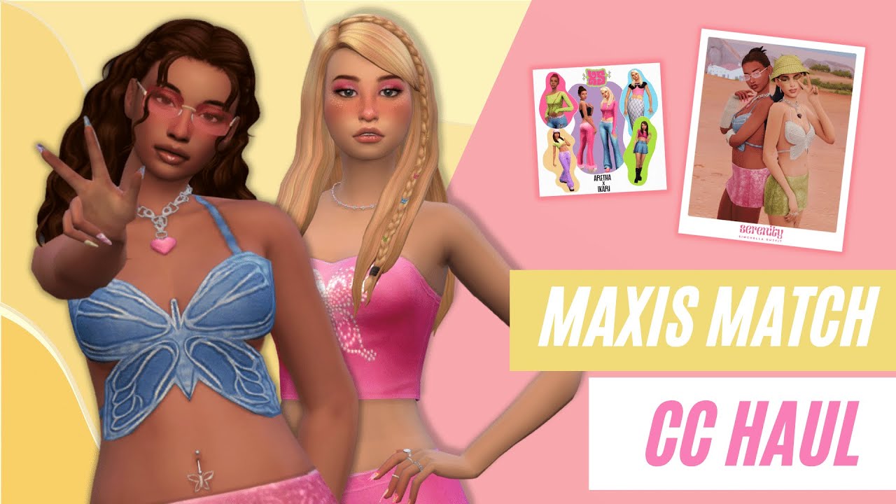 MAXIS MATCH CC HAUL || May 2022 || SIMS 4 HAIR, CLOTHES, ACCESSORIES... 💗 + LINKS