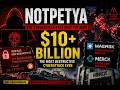 The Cyberattack That Cost The World $10 Billion -NOTPETYA
