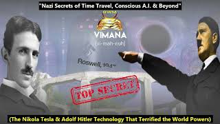 Nazi Secrets of Time Travel, Conscious A.I. & Beyond Introduction Trailer 1