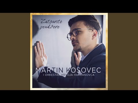 MARTIN KOSOVEC- ZATVORITE PENDŽERE