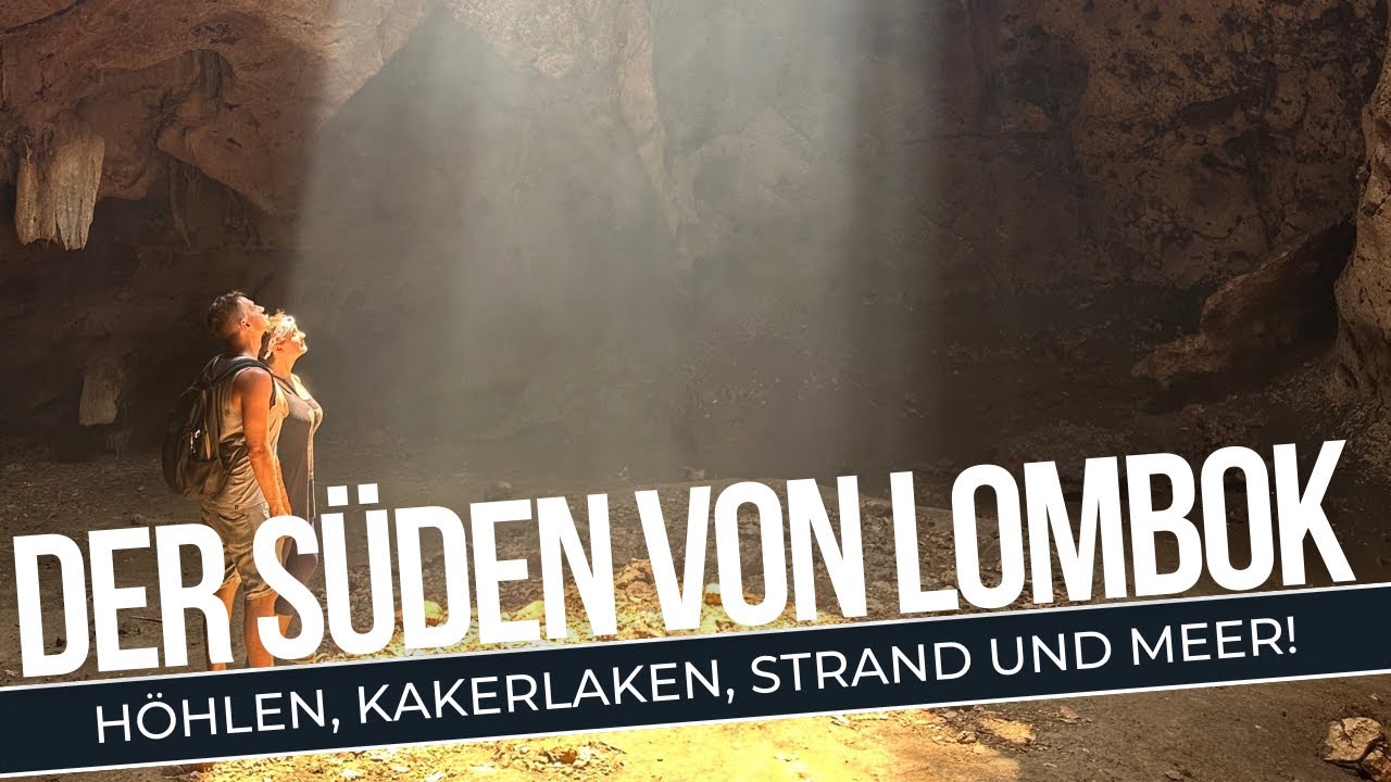 Kuta Lombok, Indonesien - Low Budget Abenteuer durch Bat Cave, Sade Village und Selong Belanak Beach