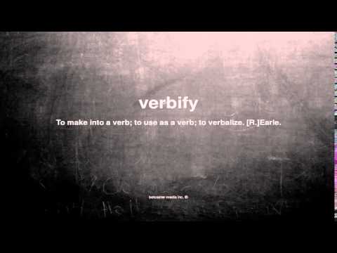 What does verbify