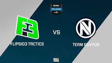 ESL Pro League Season 4 - FlipSid3 Tactics vs Team EnVyUs - de_nuke