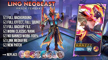 Update Script Skin Ling Neobeast - No Pasword | Full Effect & Voice | Patch Terbaru