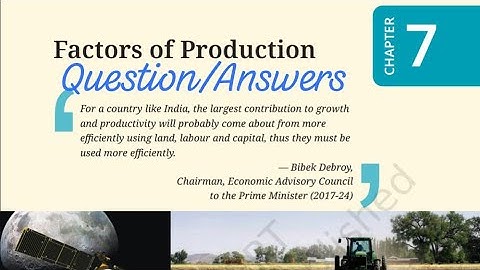  Class 8 Social Science Chapter 7: Factors of Production Question Answers