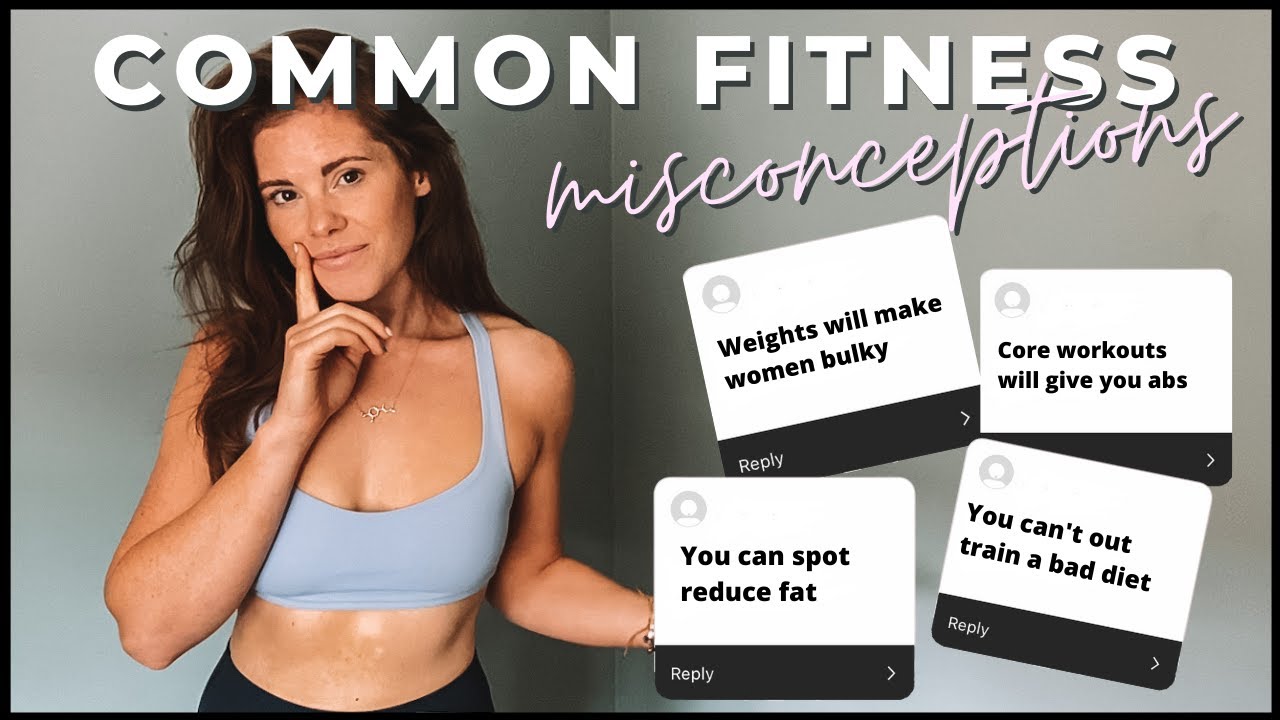 Common Fitness Misconceptions Answered - Beginner Fitness Motivation