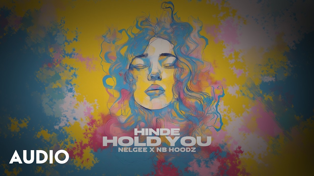 Watch Hinde - Hold You (feat. Nelgee & NB Hoodz) Audio on YouTube Watch Hinde - Hold You (feat. Nelgee & NB Hoodz) Audio on YouTube