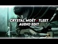 Crystal mot x tleet edit audio
