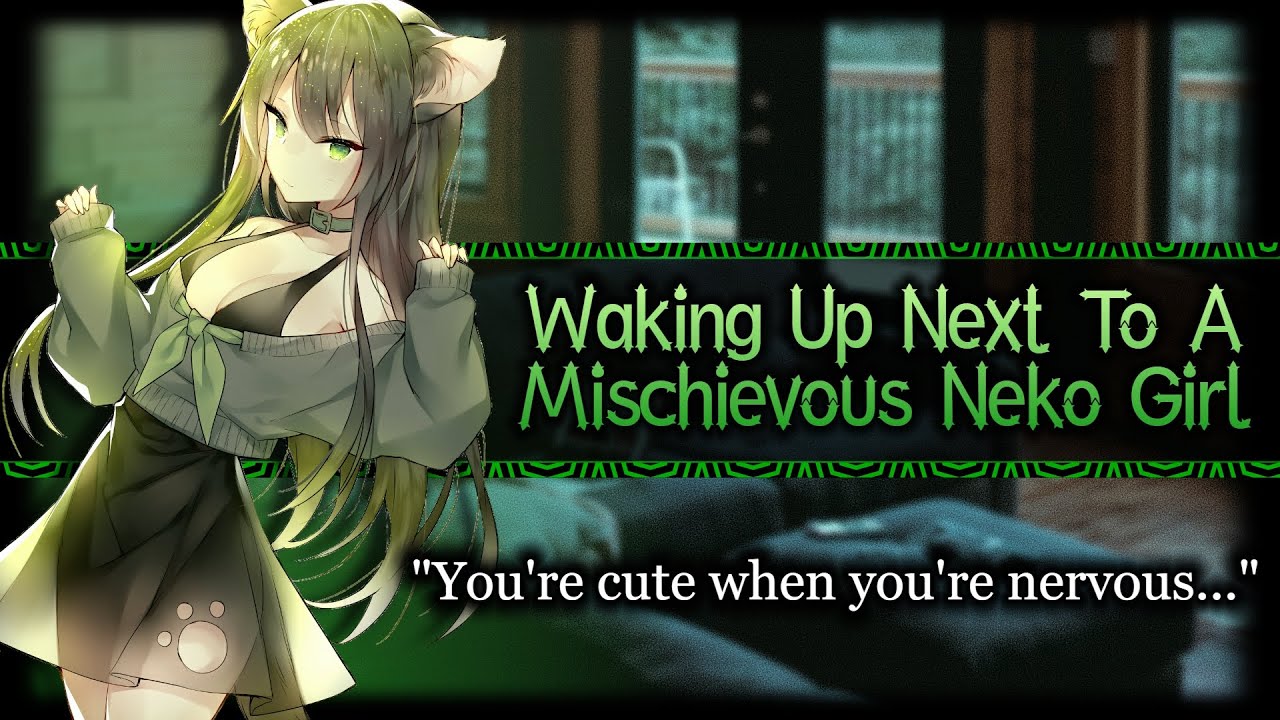 Waking Up Next To A Mischevious Neko Girl[Flirty][Bratty]/F4A/ | ASMR Roleplay
