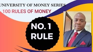 NO. 1 RULE - KNOW HOW TO HANDLE MONEY - 100 RULES OF MONEY (UNIVERSITY OF MONEY SERIES)      #money