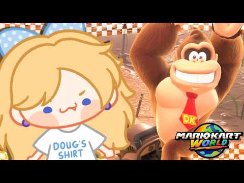 【 MARIO KART WORLD 】Donkey DABBIN' On a FRIDAY (& Deluxe later :3)
