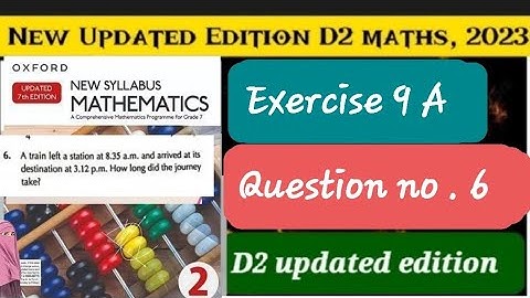 Exercise 9 A Question # 6 D2 updated Edition2023 || Oxford New Syllabus Mathematics 2023