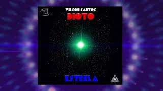 Dioto Estrela Prod Vilson Santos