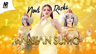 Novi Rizki - Mantan Sumo (Susah Move On)