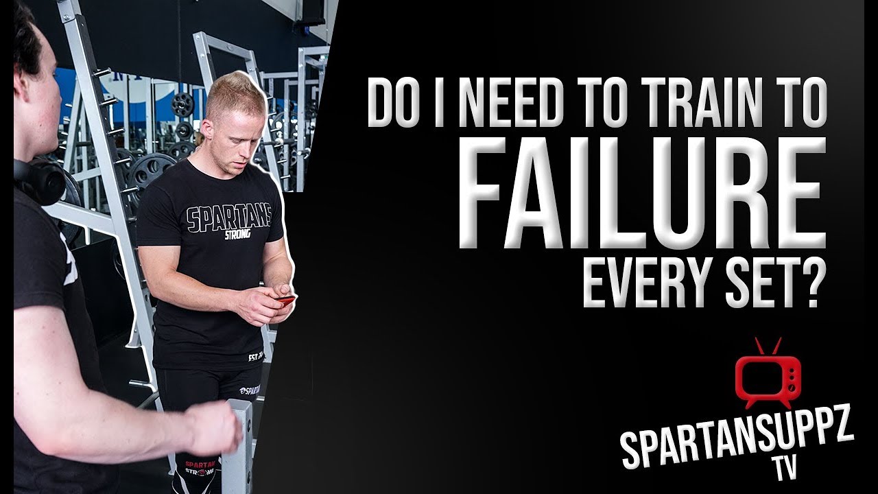 Do I Need To Go To Failure Every Set? Most Asked Questions 005 - YouTube