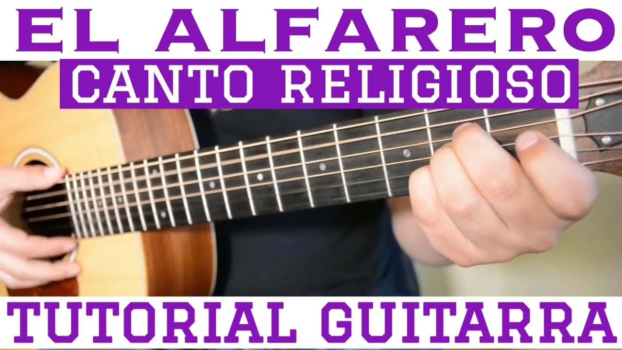 El Alfarero   Tutorial de Guitarra  Canto Religioso  Para Principiantes