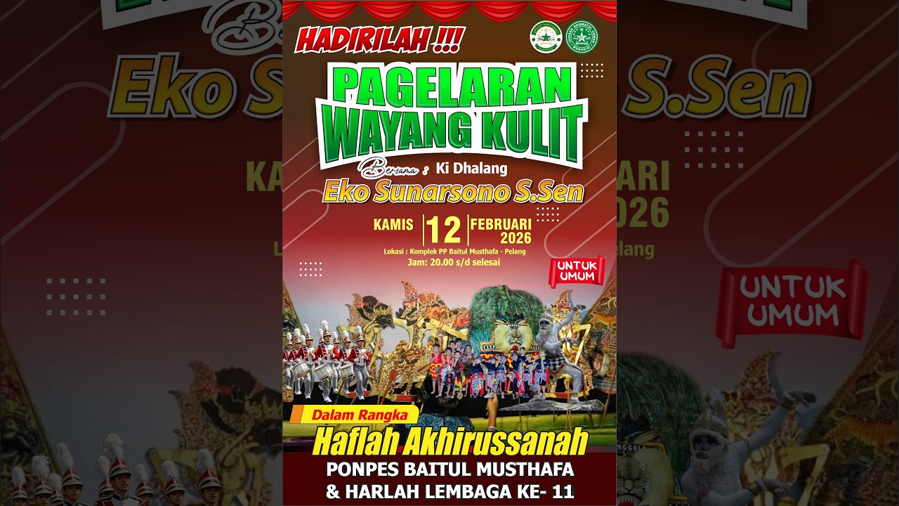 LIVE WAYANG KULIT  HARI INI HAFLAH AKHIRUSSANAH PONPES BAITUL MUSTHAFA & HARLAH LEMBAGA KE-11
