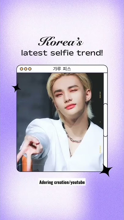  Korean selfie trend you have to try 😎💘 - YouTube