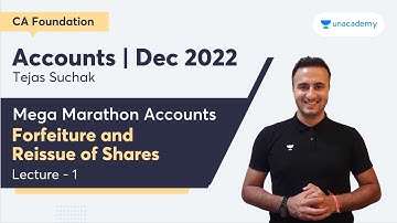 Lecture 1 | Forfeiture and Reissue of Shares | Mega Marathon Accounts Dec 2022