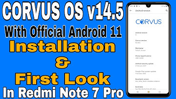 How To Install CORVUS OS 14.5 Rom In Redmi Note 7 Pro | Step By Step Full Guide