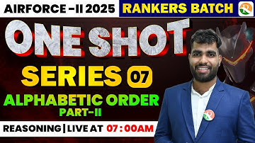 Reasoning One Shot -07 | Alphabetic Order  | Airforce Complete Reasoning |Airforce Reasoning Classes