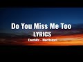Do You Miss Me Too EverHits Lyrics Video Emotional Love Song mp3