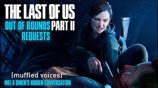 Out of Bounds Requests #7 - The Last of Us Part II