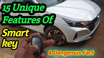 All New i20 Smart Key ( 15+) Feature 🔥   detailed explained 🔥 How work keyless