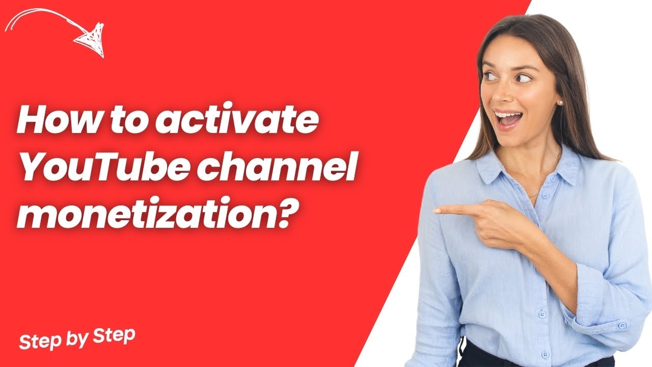 How to activate YouTube channel monetization ? - Step by Step - YouTube