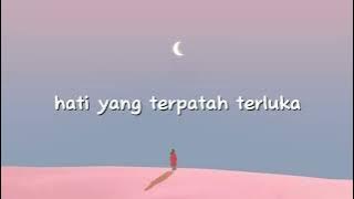 Terpatah Terluka - Nabila Taqiyyah || bait lagu ( dan aku tau aku sadari semua ku simpan )