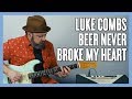 Luke Combs Beer Never Broke My Heart Guitar Lesson Mp3