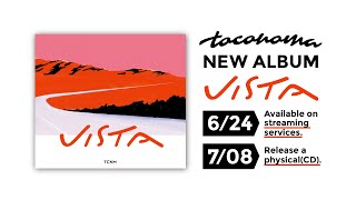 toconoma - VISTA (Available on June 24, 2020)