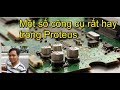 Một số công cụ rất hay trong Proteus (Phần 1)