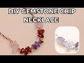 DIY Gemstone Chip Necklace | Easy Jewelry Tutorial for Beginners