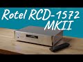 Rotel RCD-1572 MKII CD player | Crutchfield