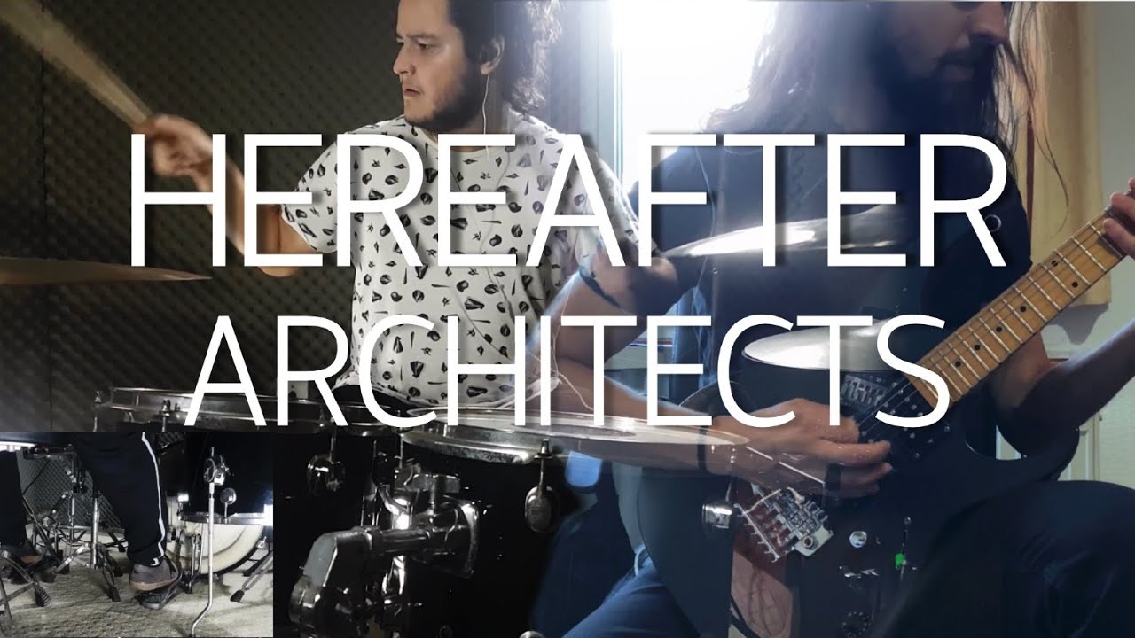 Architects - Hereafter (Drum/Guitar Cover) - Samuel Bassani feat. Daniel Galvão