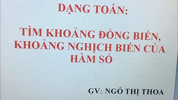 DẠNG 1: TÌM KHOẢNG ĐỒNG BIẾN VÀ NGHỊCH BIẾN CỦA HÀM SỐ