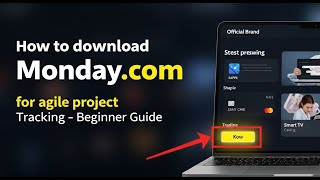 How to download Monday.com for agile project tracking - Beginner Guide