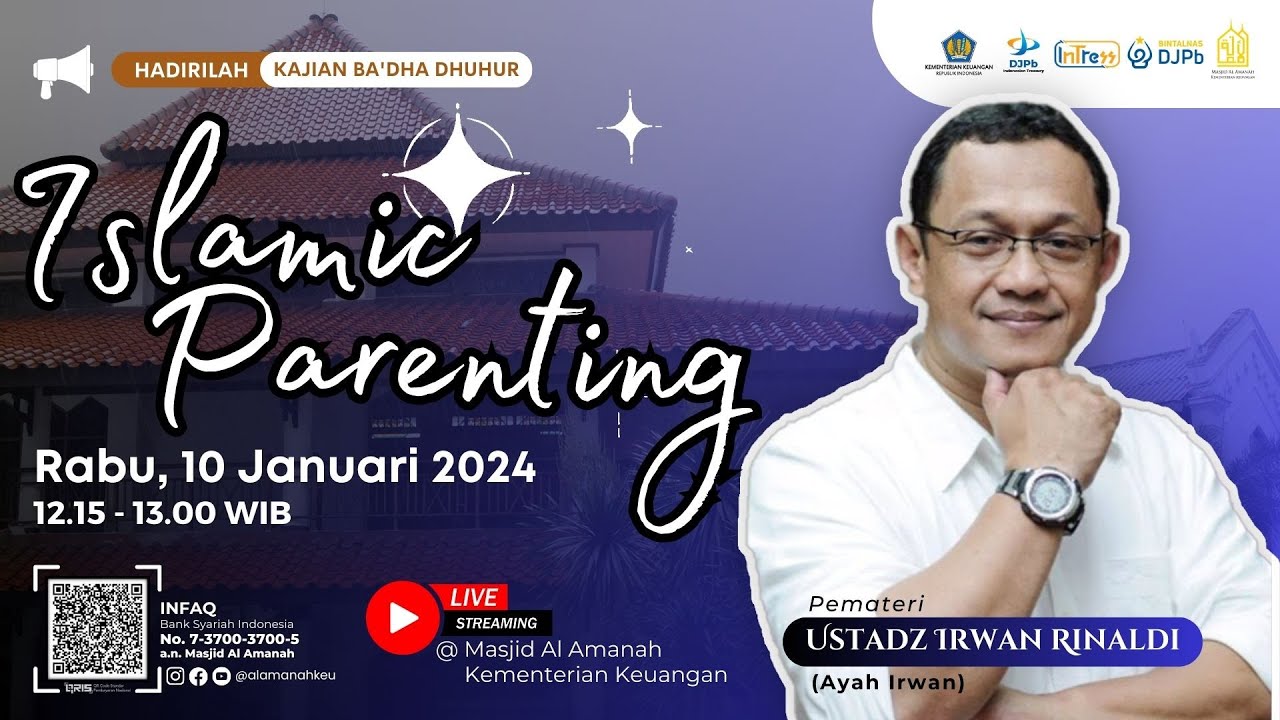 Islamic Parenting, bersama Ustadz Irwan Rinaldi (Ayah Irwan) - YouTube