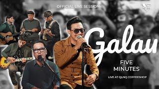 Five Minutes - Galau (Live Session)