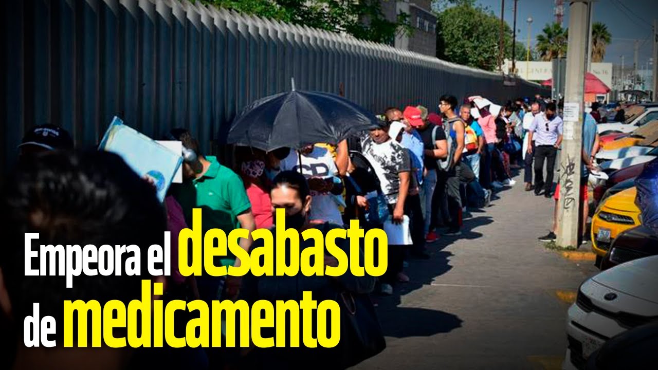 Empeora el desabasto de medicamento en el IMSS - YouTube