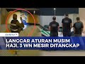 Polisi Arab Saudi Tangkap 3 WN Mesir Gara-Gara Ketahuan Langgar Aturan Haji