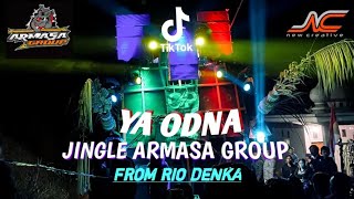 DJ YA ODNA X TEHIBA || JINGLE ARMASA GROUP || BY RIO DENKA Resimi